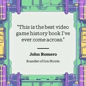 John Romero endorses comprehensive video game history book
