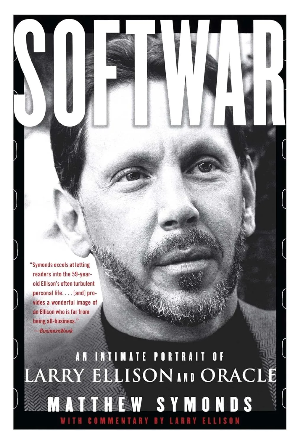 Softwar An Intimate Portrait of Larry Ellison and Oracle