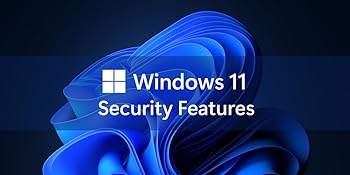 Windows 11 Security Features