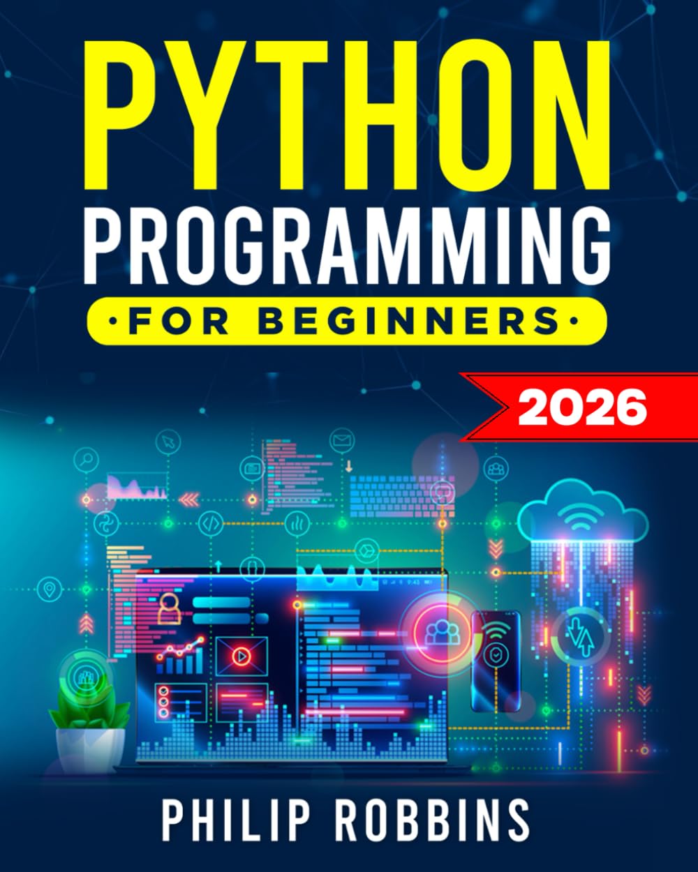 Python Programming for Beginners The Complete Guide to Mastering Python.jpg